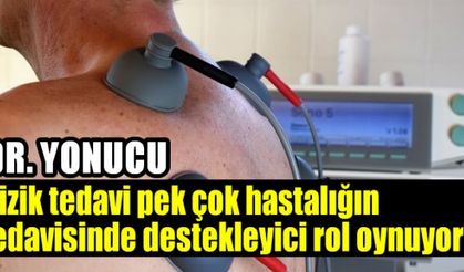 Dr. Öğr. Üyesi Hülya Yonucu, fizik tedavinin önemine dikkat çekti!