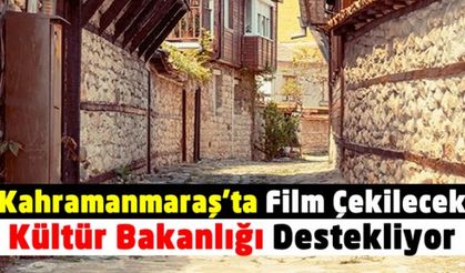 Han Duvarları şiirinin hikayesinin filmi Kahramanmaraş'ta çekilecek