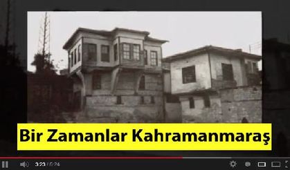 Bir Zamanlar Kahramanmaraş