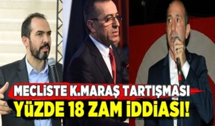 Mecliste Kahramanmaraş tartışması