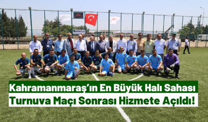 Kahramanmaraş’ın en büyük halı sahası amatör spor kulüpleri için hizmete açıldı