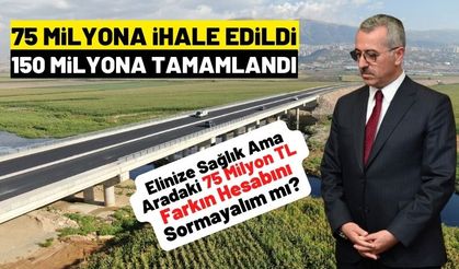 İmran Kılıç Köprüsü ve Bulvarı 75 milyona ihale edilip 150 milyona tamamlandı