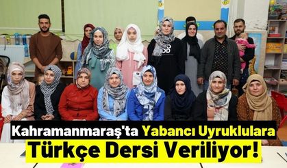 Kahramanmaraş'ta Yabancı Uyruklu Aileler 'İki dil bir gönül' Projesiyle Türkçe Öğreniyorlar!