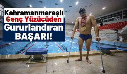 18 Yaşındaki Engelli Yüzücü 25 Kez Türkiye Şampiyonu Olarak Kahramanmaraş'ın Gururu Oldu!