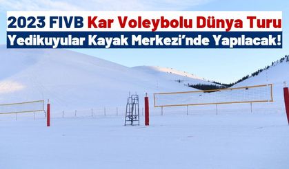 Kahramanmaraş 23 Şubat'ta Kar Voleybolu Dünya Turu'na Ev Sahipliği Yapacak!