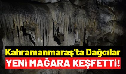 Kahramanmaraş'ta Yeni Bulunan Mağara Keşfedilmeyi Bekliyor!