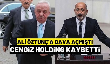 Cengiz Holding, Ali Öztunç'a açtığı davayı kaybetti