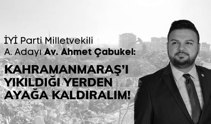 Ahmet Çabukel: 'Depremde Yıkımın Suçlusu Belediyelerdir!'