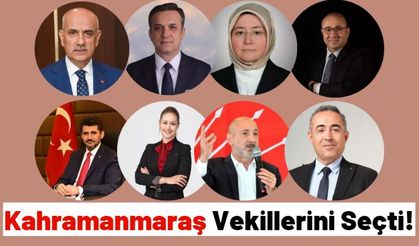 Afet Bölgesi Kahramanmaraş'ta AK Parti 5, CHP 2, MHP 1 Milletvekili Çıkardı!