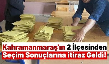 MHP Kahramanmaraş'ta Sandık Sonuçlarına İtiraz Etti!