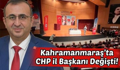 Ünal Ateş CHP Kahramanmaraş İl Başkanı Oldu!