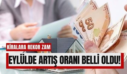 Fahiş Kira Zamları Geliyor: Eylül’de Tavan Zam %64,91 Olarak Açıklandı