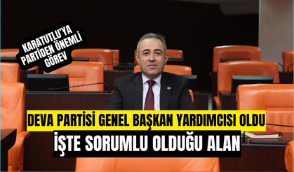 İrfan Karatutlu, Deva Partisi Genel Başkan Yardımcısı Oldu