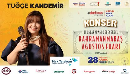 Tuğçe Kandemir 28 Ağustos’ta Kahramanmaraş’ta Sahne Alacak