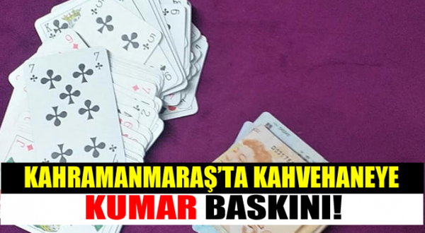 Kahramanmaraş'ta denetimlerde kumar oynayan 4 kişiye para cezası uygulandı!
