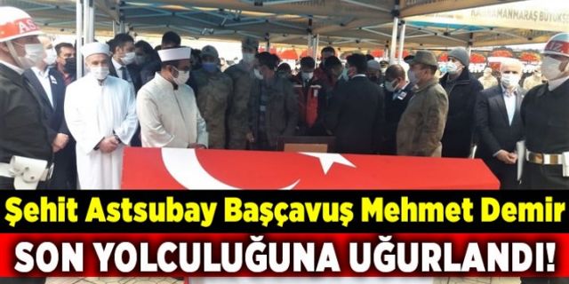 Şehit Astsubay Başçavuş Mehmet Demir, son yolculuğuna uğurlandı!