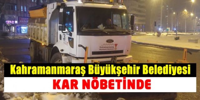 Kahramanmaraş Büyükşehir Belediyesi Kar Nöbetinde