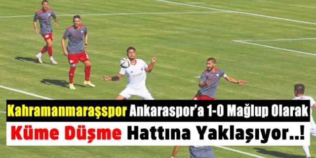 Kahramanmaraşspor Ankara'dan puansız döndü