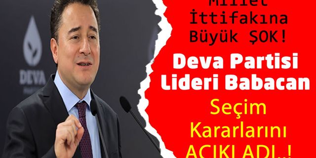 Ali Babacan: 'DEVA Partisi seçimlere kendi adıyla, kendi şanıyla, kendi logosuyla girme kararını almıştır'