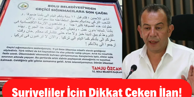 Bolu Belediye Başkanı Tanju Özcan'dan suriyeli sığınmacılar için Türkçe ve Arapça yazılı ilan!