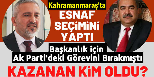 Kahramanmaraş'ta Esnaflar Ahmet Kuybu ile yola devam kararı aldı