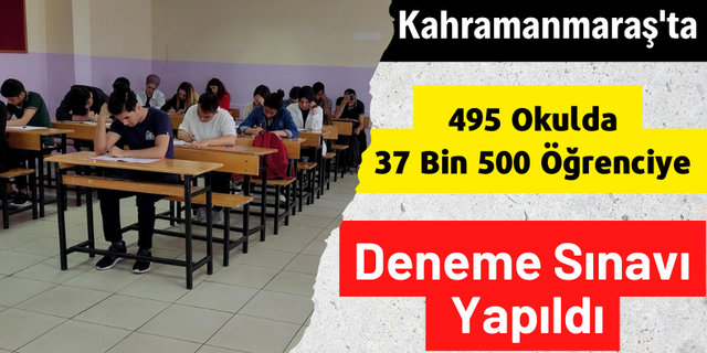 Kahramanmaraş'ta Öğrencilere LGS Ve TYT Denemesi Yapıldı