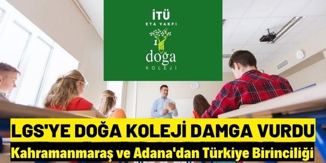 Kahramanmaraş ve Adana Doğa Koleji'nde LGS Türkiye birincilikleri