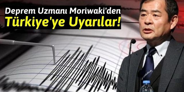 Japon Uzman Açıkladı: Türkiye'de Hangi İller Deprem Tehlikesinde?