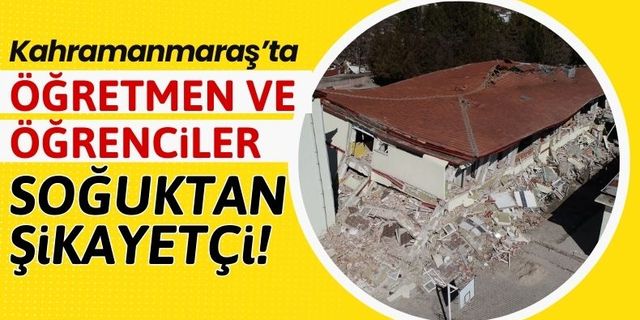 Kahramanmaraş'ta Okullar Isınma Sorunlarına Çözüm Bekliyor!