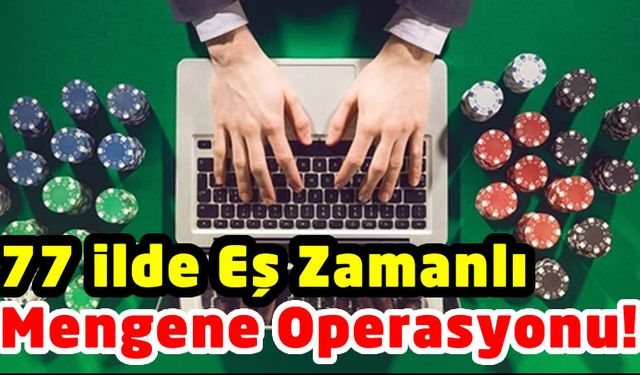 77 İlde Kumar Operasyonu: 517 Kişiye 2 Milyon 330 Bin Lira Ceza Kesildi!