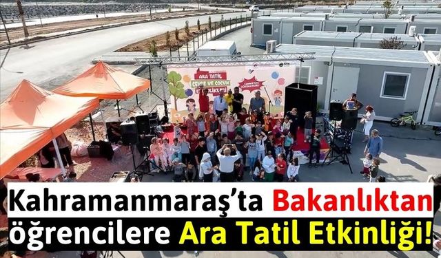 Bakanlık Kahramanmaraş'ta Depremzede Öğrencileri Sevindirdi!