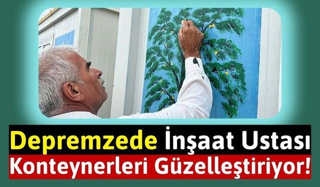 İnşaat Ustası Resim Yeteneğiyle Konteynerleri Süslüyor!