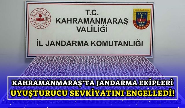 Kahramanmaraş'ta Uyuşturucu Sevkiyatı Engellendi: 10 Bin Hap Ele Geçirildi!