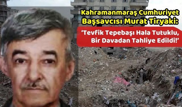 'Müteahhit Tevfik Tepebaşı, Bir Davadan Tahliye Edildi, Hala Tutuklu'