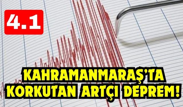 Kahramanmaraş Sallanmaya Devam Ediyor! 4.1'lik Korkutan Deprem!