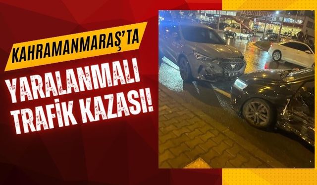 Kahramanmaraş'ta Otomobiller Çarpıştı, Sürücüler Yaralandı!