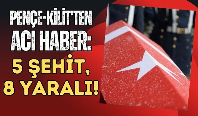 MSB'den Kahreden Haber! 5 Asker Şehit, 8 Asker Yaralı!