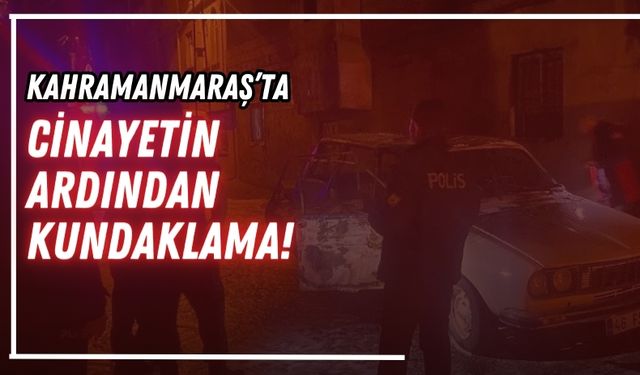 Kahramanmaraş'ta Cinayet Sonrası Araç Kundaklama!