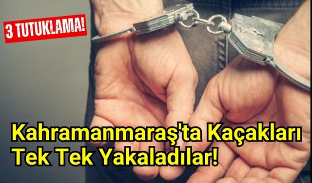 Kahramanmaraş'ta Uyuşturucu ve Hırsızlık Suçlarından Aranan 3 Kişi Tutuklandı!