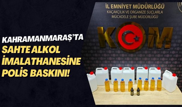 Kahramanmaraş'ta Kaçak Alkol Operasyonu: 8 Şişe El Yapımı Viski Ele Geçirildi!