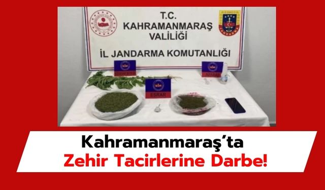 Kahramanmaraş'ta "Narkoçelik-29" Operasyonunda Büyük Yakalama!