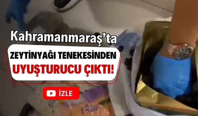 Kahramanmaraş’ta Zeytinyağı Tenekesi İçinde 4 Kilo Uyuşturucu İle Yakalandı!