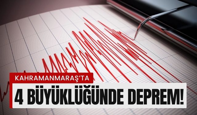 Kahramanmaraş Göksun'da 4.0'lık Deprem!