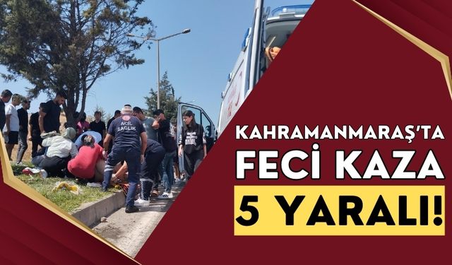 Kahramanmaraş-Kayseri Yolunda Kaza: 2'si Çocuk 5 Kişi Yaralandı!