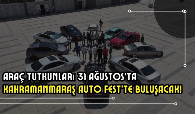 Kahramanmaraş’ta Modifiyeli Araç Festivali: Binlerce Araç Bir Arada!