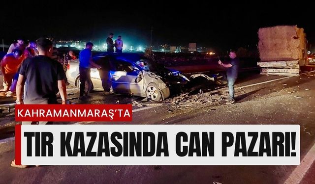 Kahramanmaraş’ta Tır Otomobile Çarptı: 4’ü Çocuk 8 Yaralı