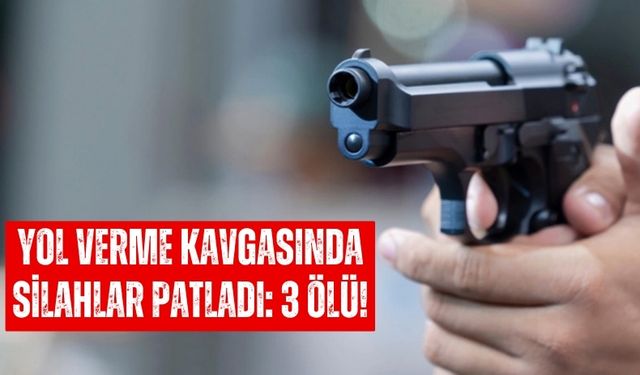 Mersin’de Yol Verme Kavgasında Silahlar Patladı: 3 Kişi Öldü, 6 Kişi Yaralandı!