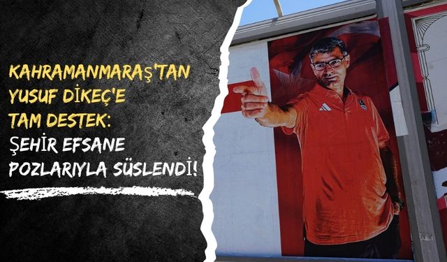 Kahramanmaraş’ta Yusuf Dikeç’in Gümüş Madalyası Şehri Süsleyen Afişlerle Taçlandırıldı