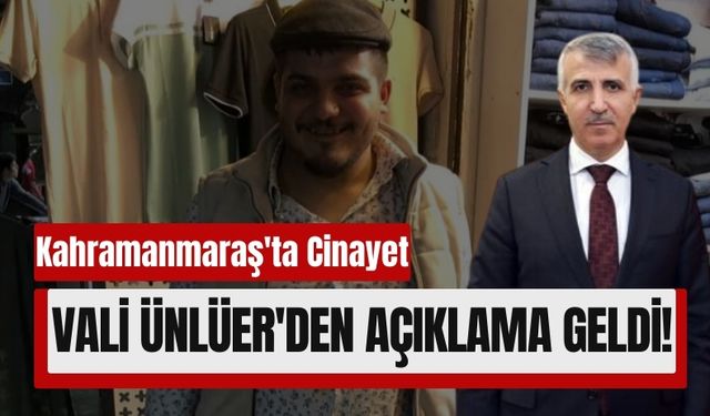 Kahramanmaraş Su Cinayetiyle Sarsıldı: Vali Ünlüer'den Vahşet Yorumu!