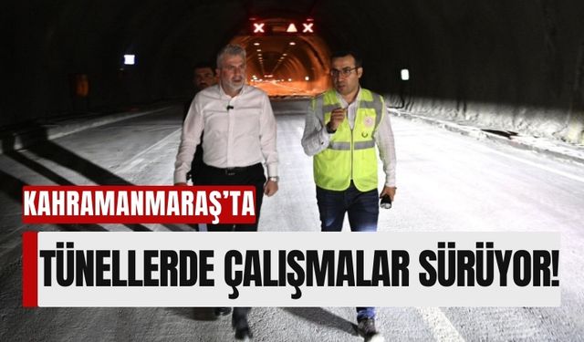 Kahramanmaraş Edebiyat Yolu’ndaki Tünellerde Çalışmalar Sürüyor